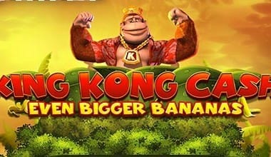King Kong Cash Even Bigger Bananas